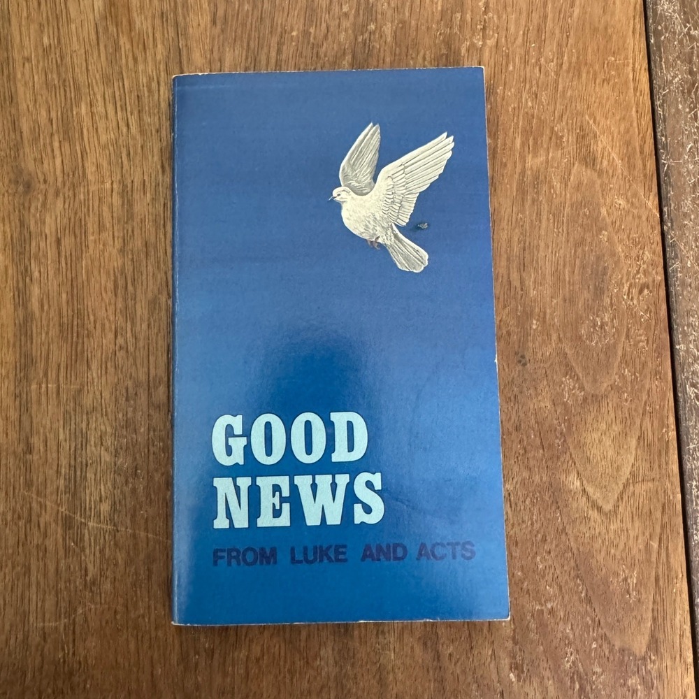 Goods News from Luke and Acts 1976 Paper back Book American Bible‎ Society